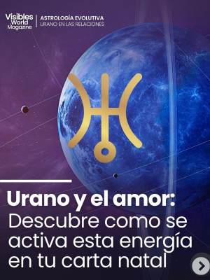 Urano en el amor, las relaciones y en tu carta natal