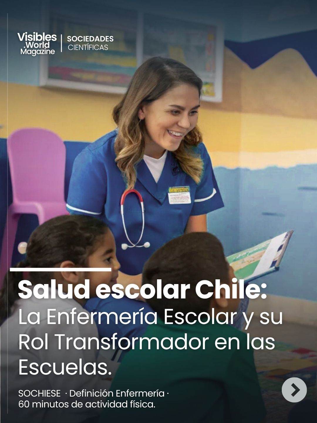 Salud escolar Chile: La Enfermería Escolar y su Rol Transformador en las Escuelas
