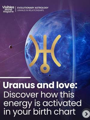 Uranus in love, relationships and in your birth chart