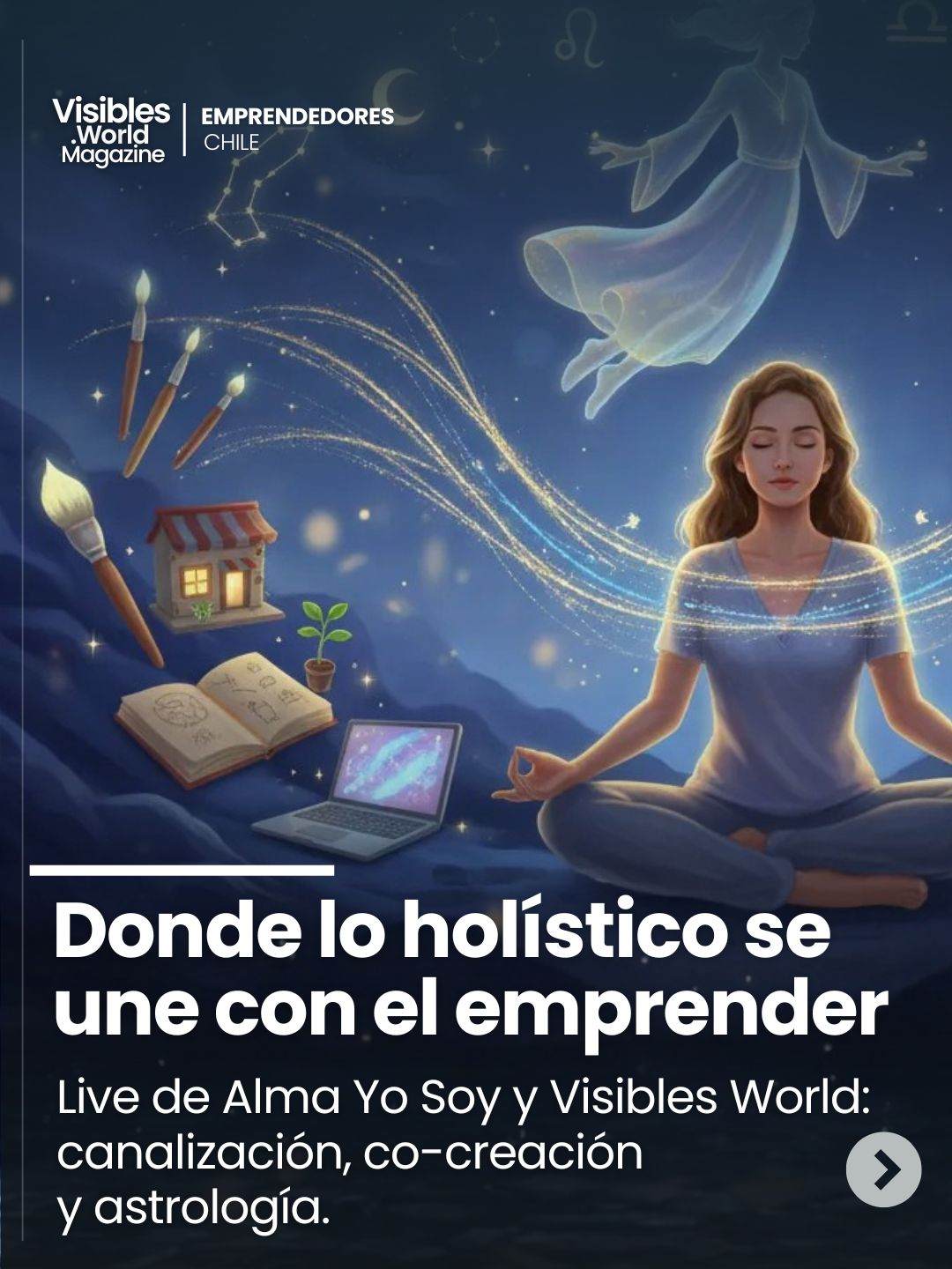 Canalización, co-creación y astrología para emprendedores