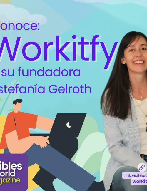 El Club de Nómades Digitales de Workitfy y Estefanía Gelroth