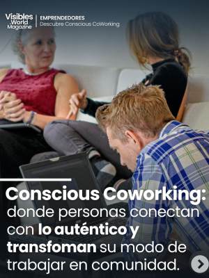 Conscious Co working - El futuro de los espacios de colaboración