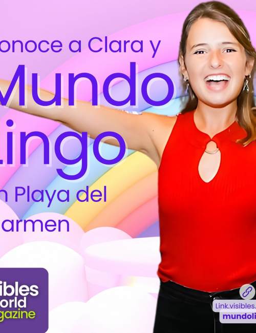 Mundo Lingo en Playa del Carmen con Clara Blousson