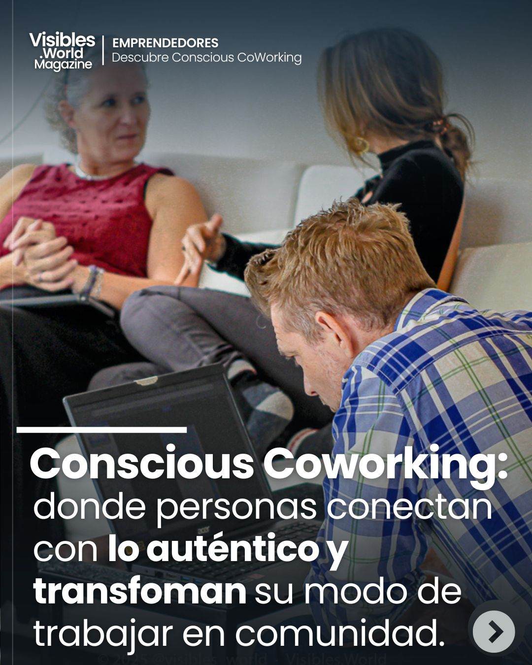 Conscious Co working - El futuro de los espacios de colaboración