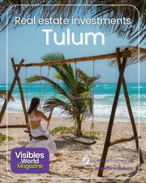 Smart Investments in Tulum: Discover its Potential