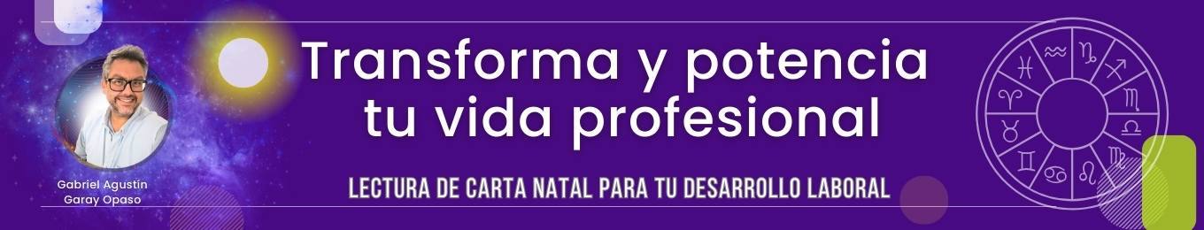 Astrología Laboral : Conoce el mapa para potenciar tu vida y éxito laboral